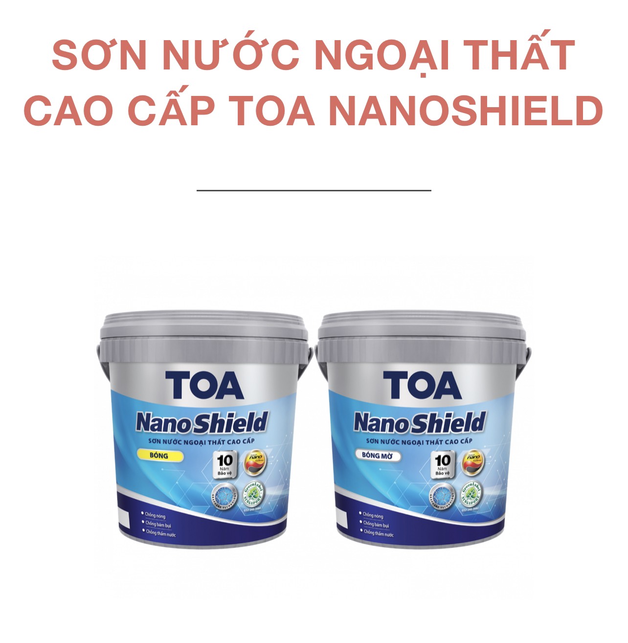 Sơn nước ngoại thất cao cấp TOA nanoshield 